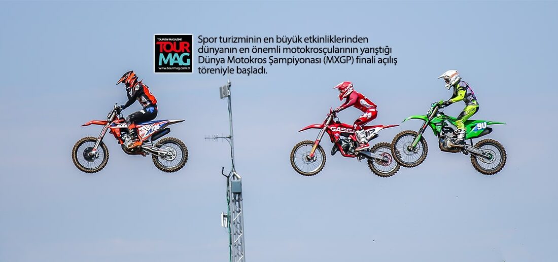 Spor turizminin en büyük etkinliklerinden dünyanın en önemli motokrosçularının yarıştığı