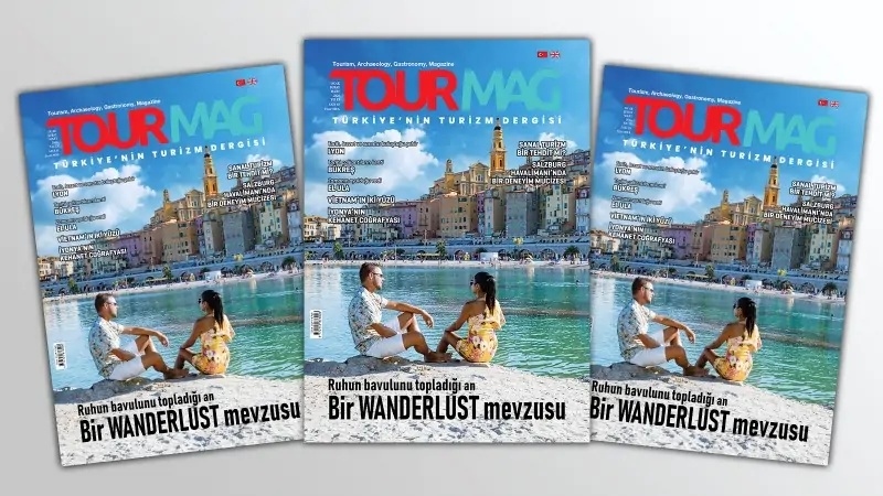 Türkiye’nin turizmde istikrarlı yükselişini mercek altına alan TOURMAG Turizm Dergisi,